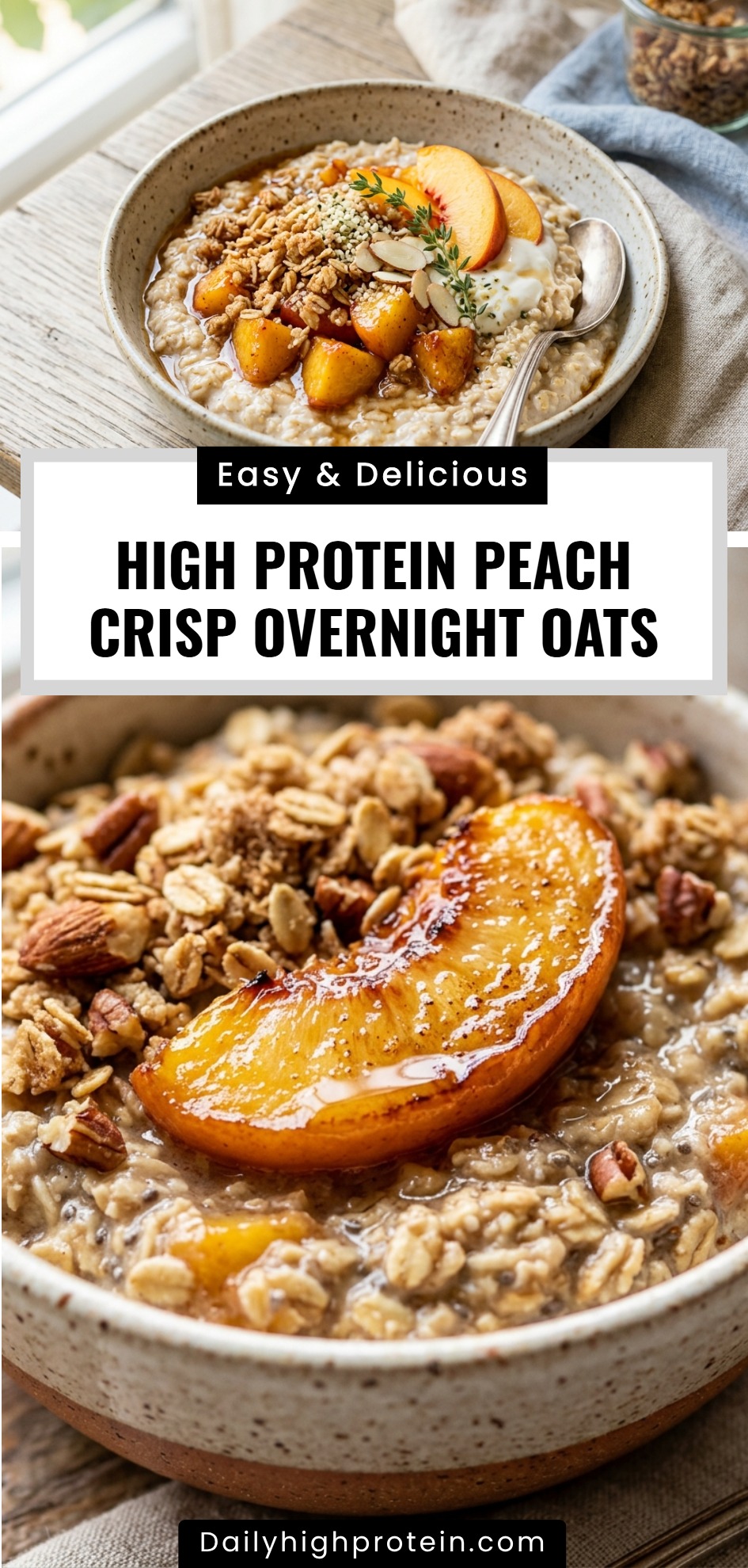 High Protein Peach Crisp Overnight Oats