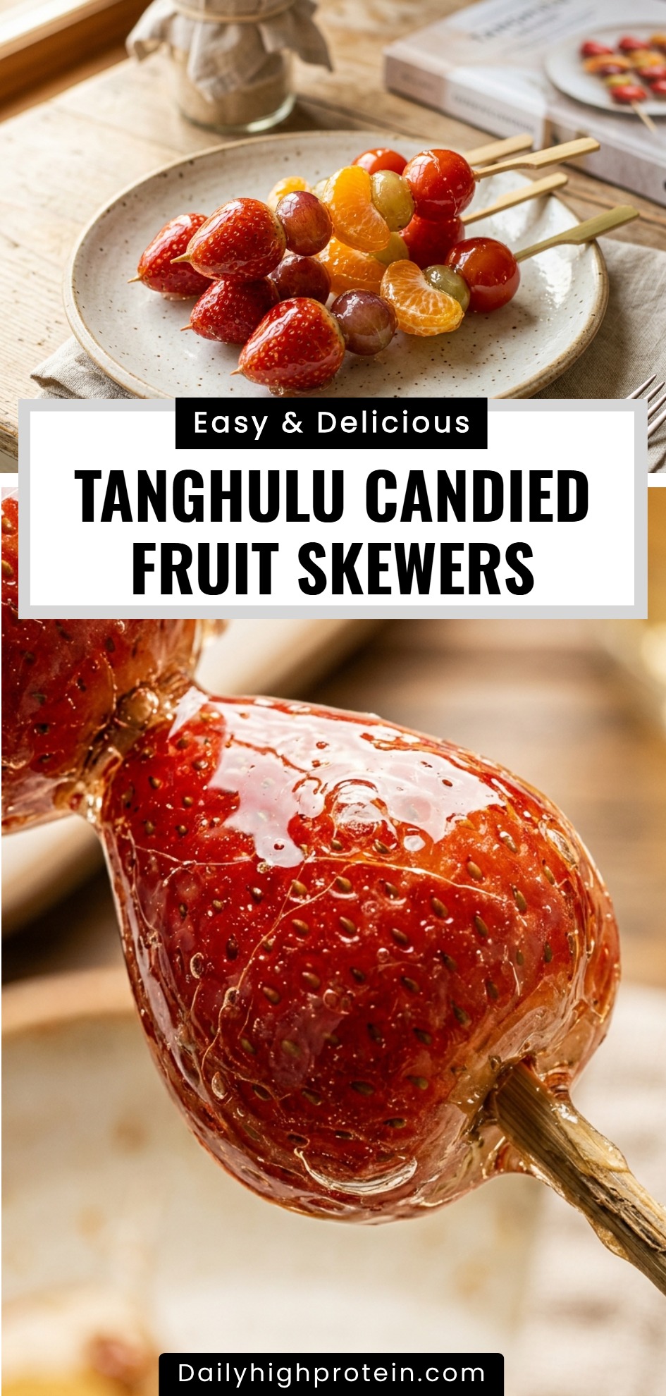 Tanghulu Candied Fruit Skewers
